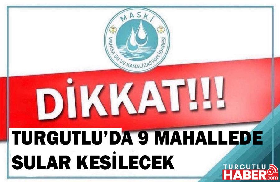 Turgutlu'da 9 Mahallede Su Kesintisi Yapılacak