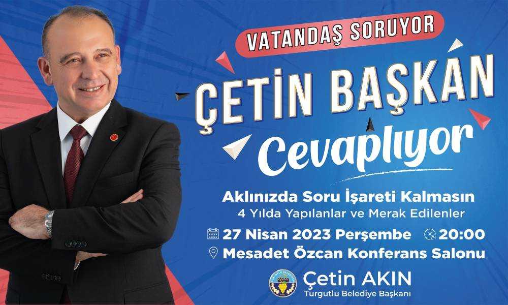 Belediye Başkanı Çetin Akın, Vatandaşların Sorularını Yanıtlayacak