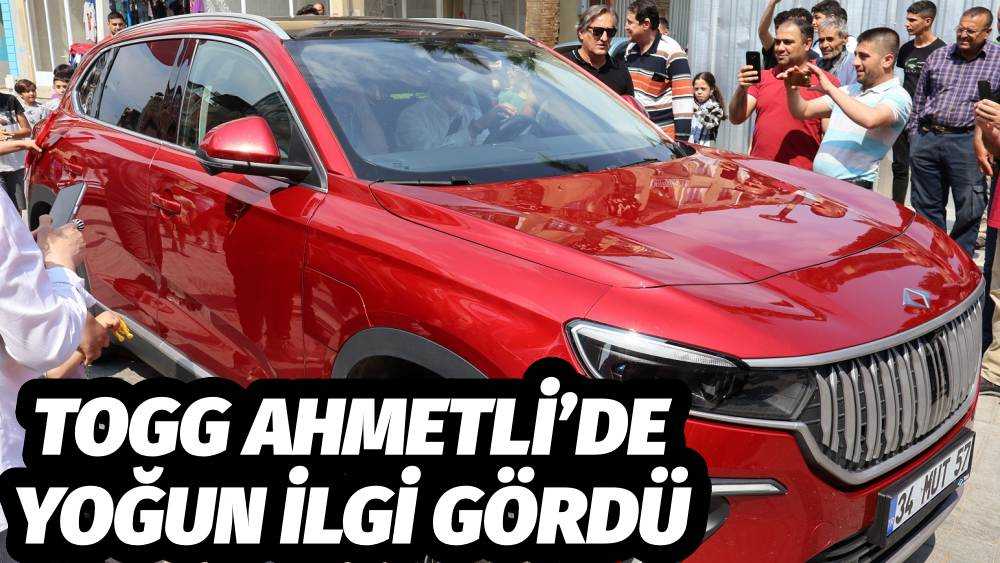 Türkiye’nin Otomobili TOGG Ahmetli’de Büyük İlgi Gördü