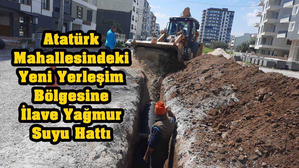 Atatürk Mahallesindeki Yeni Yerleşim Bölgesine İlave Yağmur Suyu Hattı