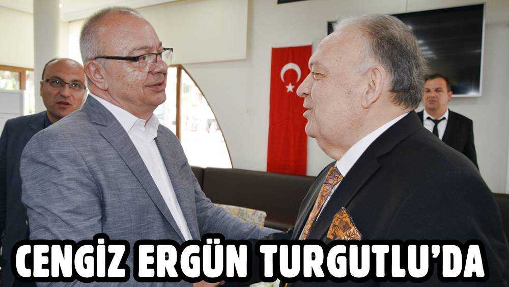 Cengiz Ergün Turgutlu’da