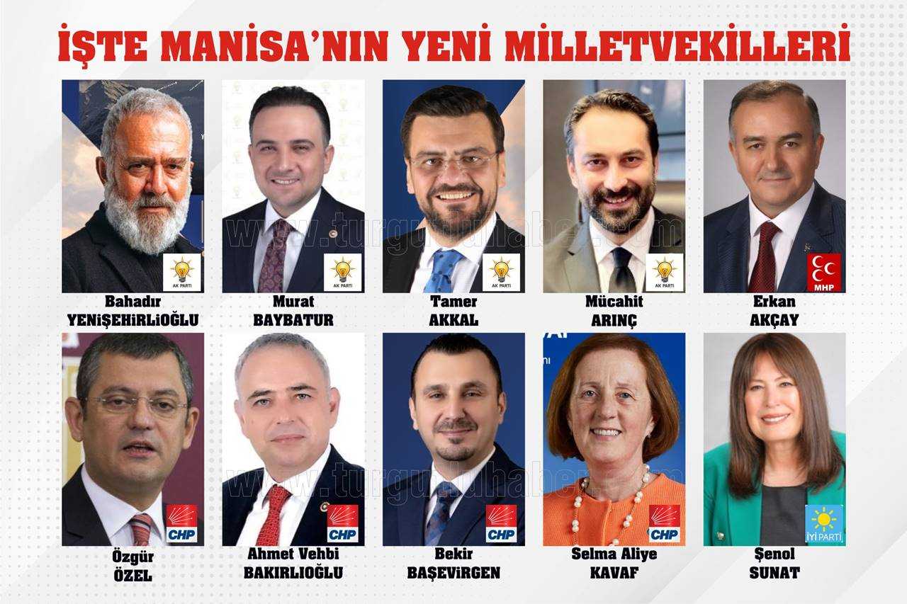 İŞTE MANİSA’NIN YENİ DÖNEM MİLLETVEKİLLERİ