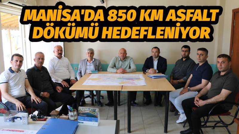 Manisa'da 850 Km Asfalt Dökümü Hedefleniyor