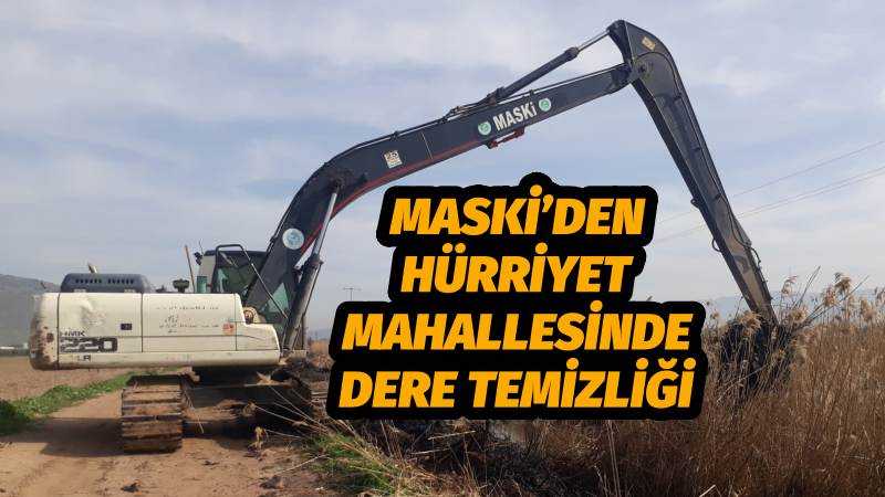 MASKİ’den Hürriyet Mahallesinde Dere Temizliği