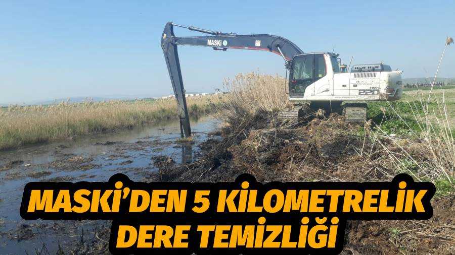 MASKİ’den Moralılar Mahallesinde 5 Kilometrelik Dere Temizliği