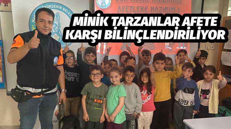 Minik Tarzanlar Afete Karşı Bilinçlendiriliyor