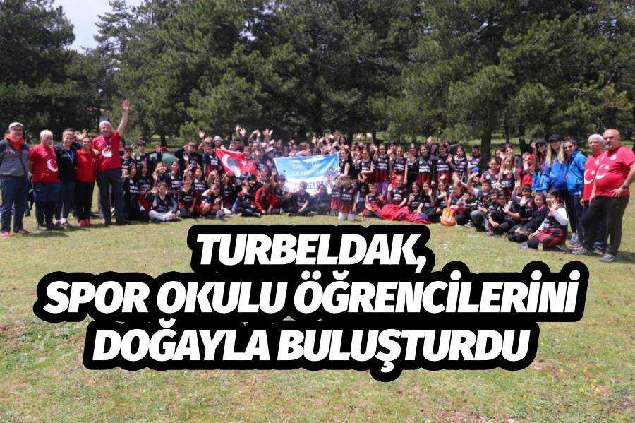 TURBELDAK, Spor Okulu Öğrencilerini Doğayla Buluşturdu