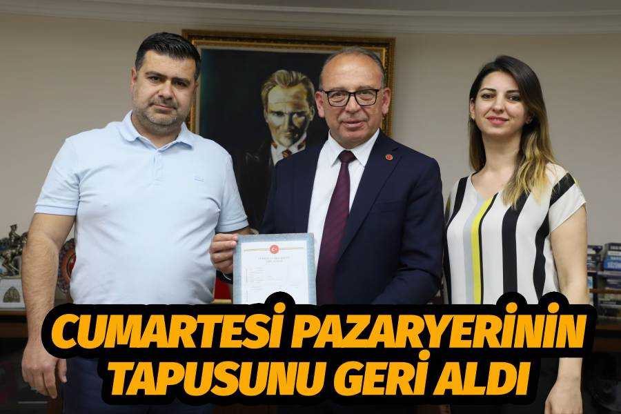 Turgutlu Belediyesi Cumartesi Pazaryerinin Tapusunu Geri Aldı