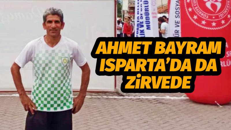 Ahmet Bayram Isparta’da da Zirvede