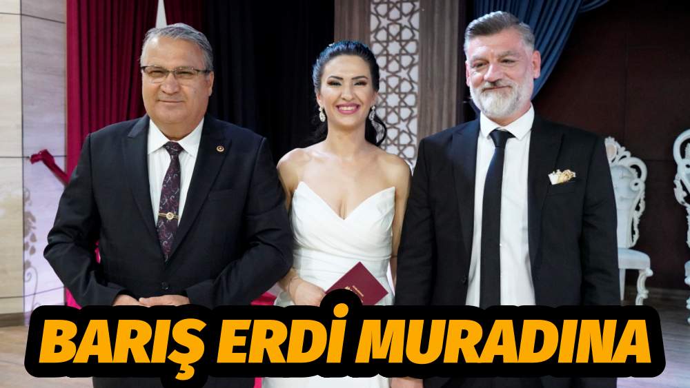 BARIŞ ERDİ MURADINA
