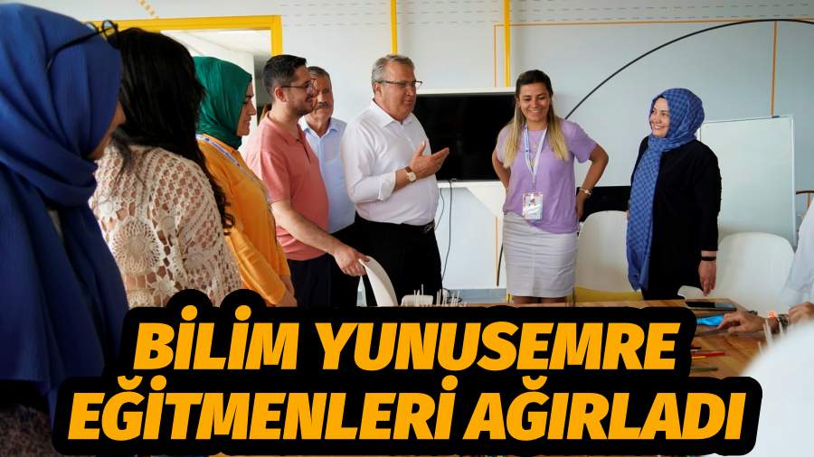 BİLİM YUNUSEMRE EĞİTMENLERİ AĞIRLADI