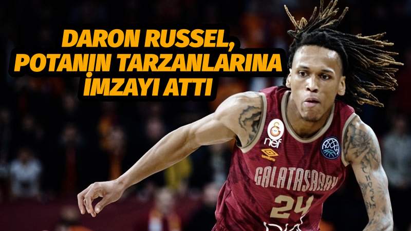 Daron Russel, Potanın Tarzanlarına İmzayı Attı