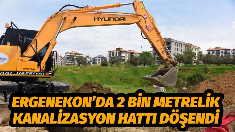 Ergenekon’da 2 Bin Metrelik Kanalizasyon Hattı Döşendi
