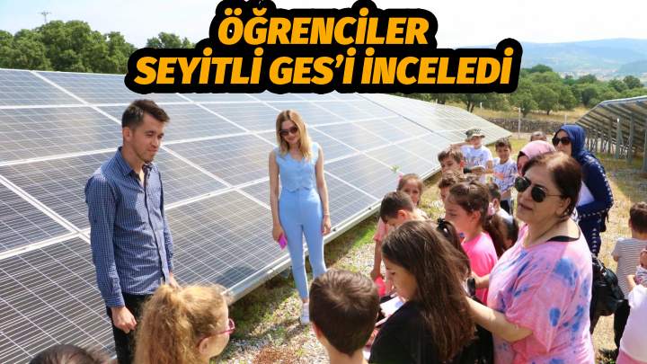 Öğrenciler Seyitli GES’i İnceledi