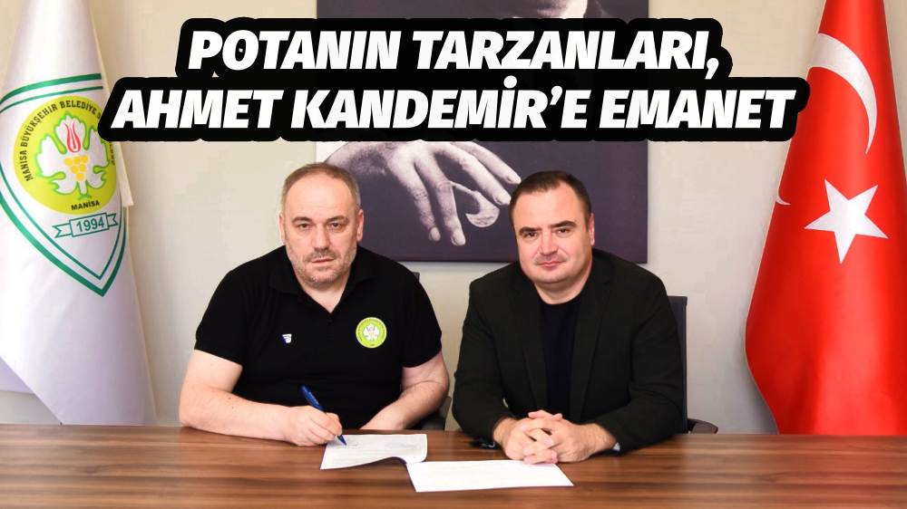 Potanın Tarzanları, Ahmet Kandemir’e Emanet