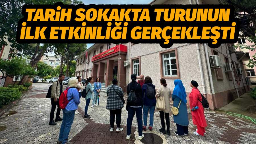 Tarih Sokakta Turunun İlk Etkinliği Gerçekleşti