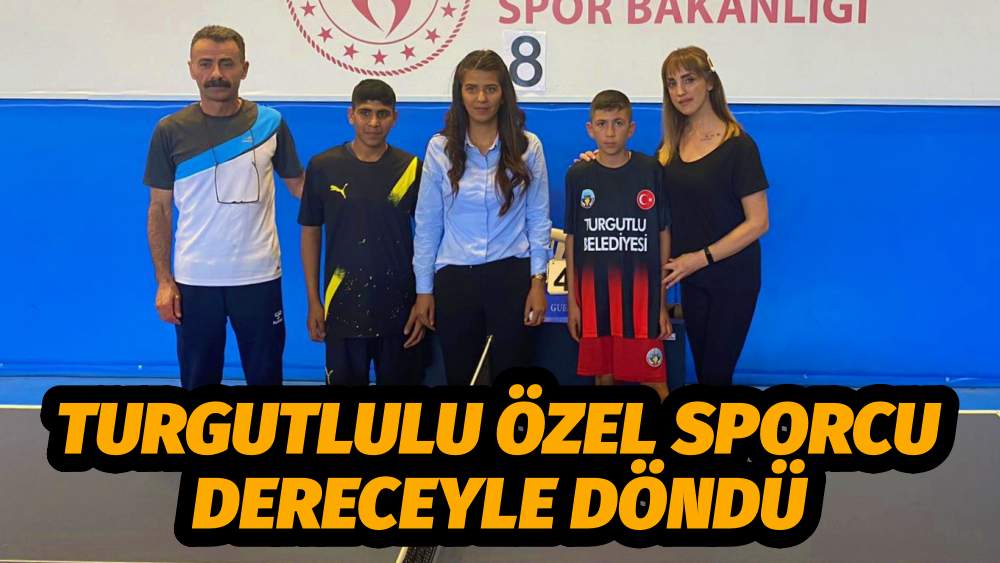 TURGUTLULU ÖZEL SPORCU DERECEYLE DÖNDÜ