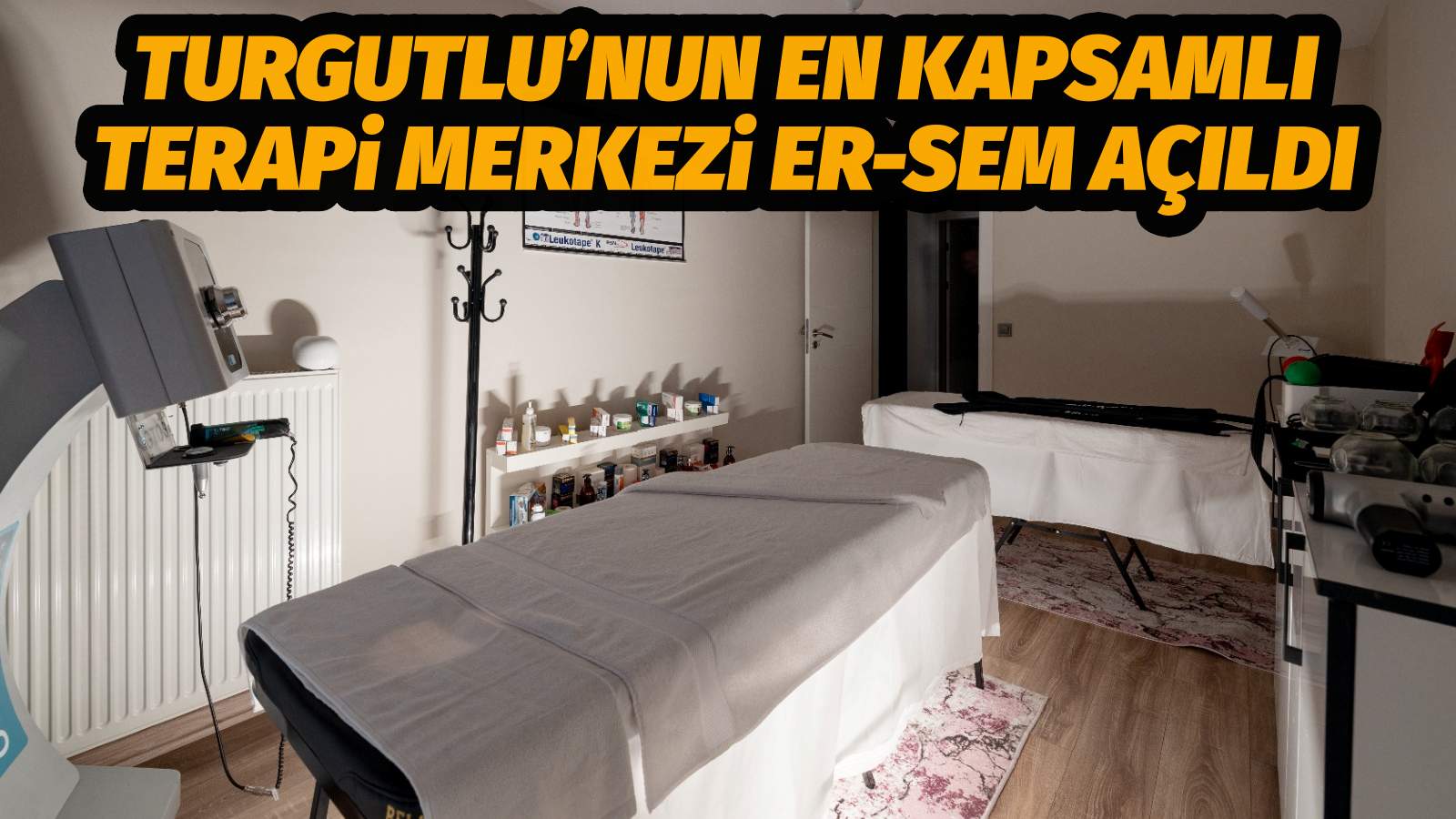 Turgutlu’nun En Kapsamlı Terapi Merkezi Er-Sem Açıldı