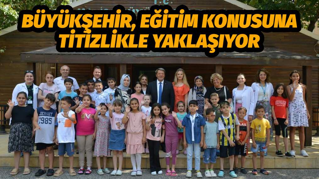 Büyükşehir Eğitim Konusuna Titizlikle Yaklaşıyor