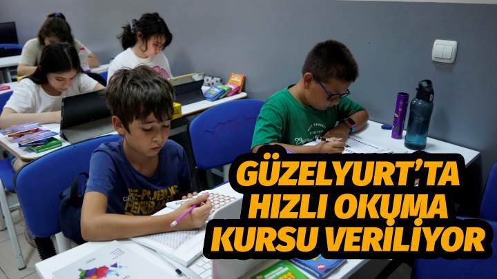 GÜZELYURT’TA HIZLI OKUMA KURSU VERİLİYOR