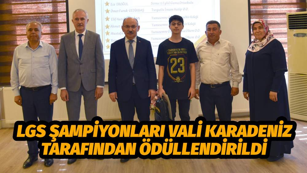 LGS Şampiyonları Vali Karadeniz Tarafından Ödüllendirildi