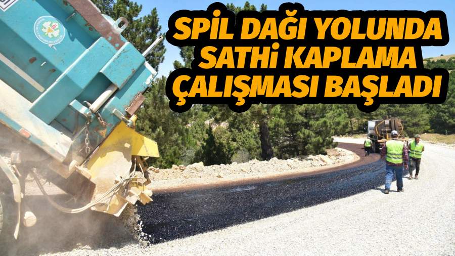 Spil Dağı Yolunda Sathi Kaplama Çalışması Başladı