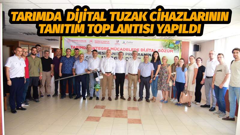 Tarımda Dijital Tuzak Cihazlarının Tanıtım Toplantısı Yapıldı