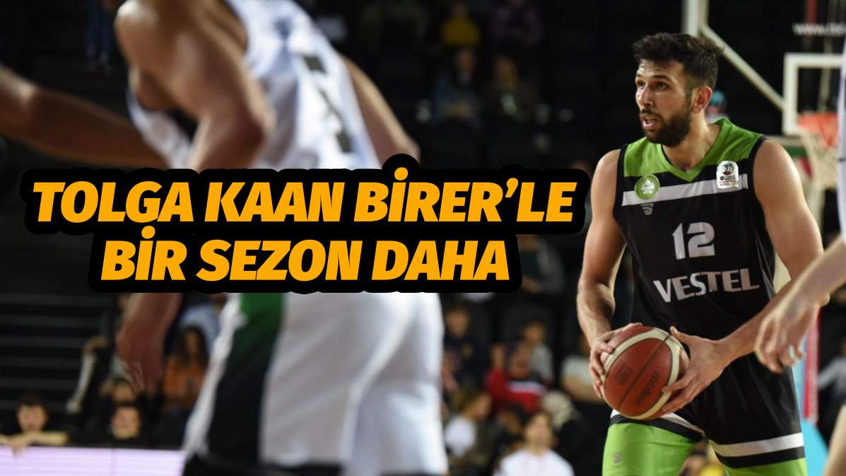 Tolga Kaan Birer’le Bir Sezon Daha