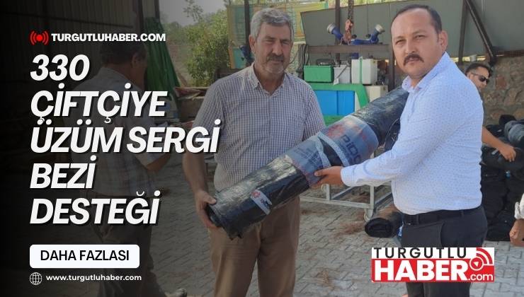 330 Çiftçiye Üzüm Sergi Bezi Desteği