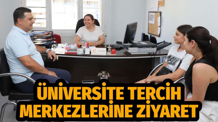 Başkan Yardımcısı Honaz’dan Üniversite Tercih Merkezlerine Ziyaret