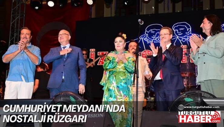 Cumhuriyet Meydanı’nda Nostalji Rüzgarı