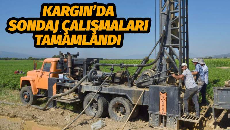 Kargın Mahallesinde Sondaj Çalışmaları Tamamlandı