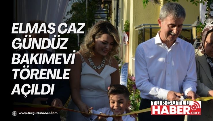 Elmas Caz Gündüz Bakımevi Törenle Açıldı