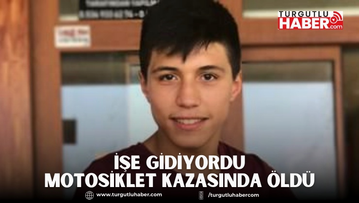 Turgutlu güne acı haberle uyandı