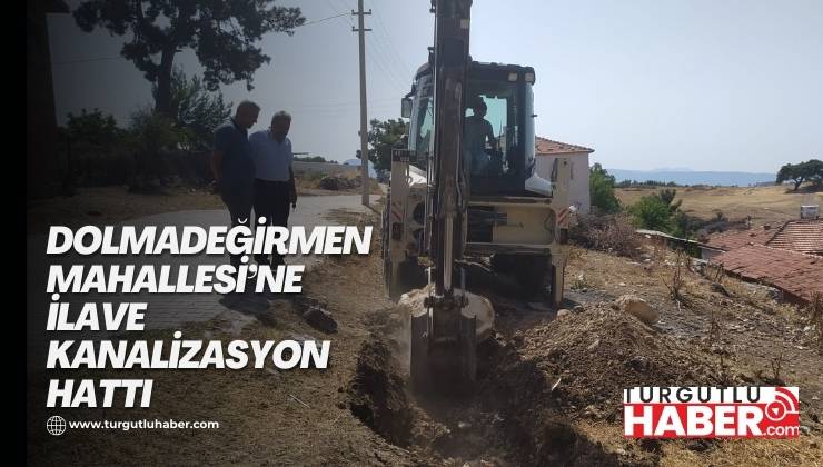Dolmadeğirmen Mahallesi’ne İlave Kanalizasyon Hattı