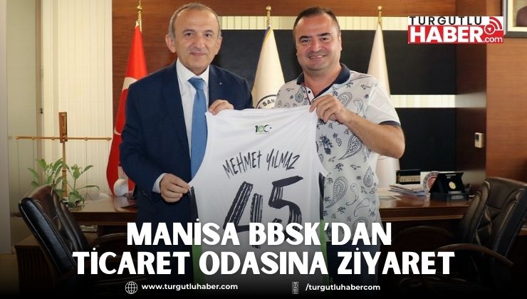 Manisa BBSK’dan Ticaret Odasına Ziyaret