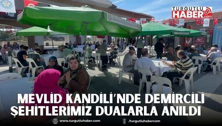 Mevlid Kandili’nde Demircili Şehitlerimiz Dualarla Anıldı  