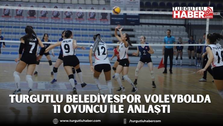 Turgutlu Belediyespor Voleybolda 11 Oyuncu ile Anlaştı