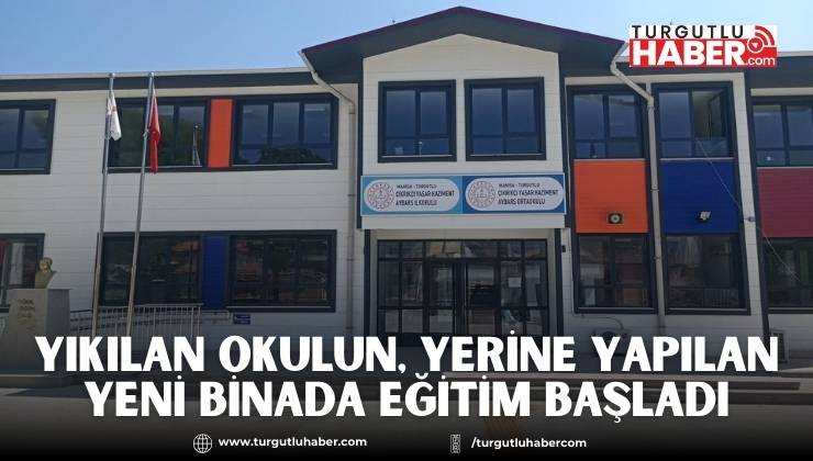 Yıkılan Okulun, Yerine Yapılan Yeni Binada Eğitim Başladı