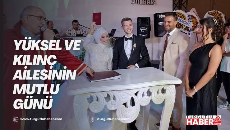 Yüksel ve Kılınç Ailesinin Mutlu Günü