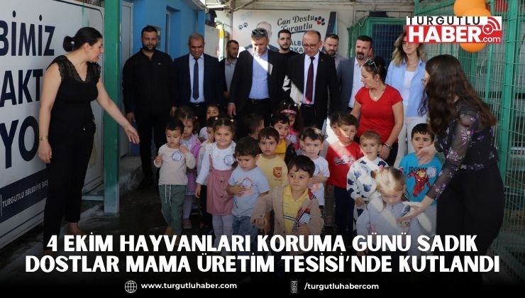 4 Ekim Hayvanları Koruma Günü Sadık Dostlar Mama Üretim Tesisi’nde Kutlandı