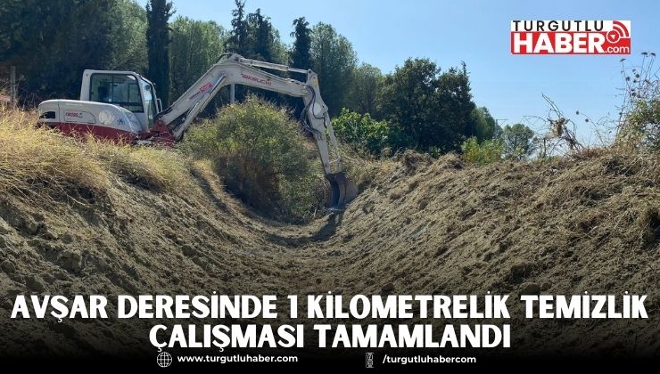 Avşar Deresinde 1 Kilometrelik Temizlik Çalışması Tamamlandı
