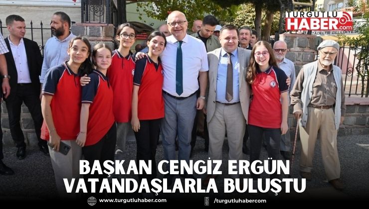 Başkan Cengiz Ergün Vatandaşlarla Buluştu