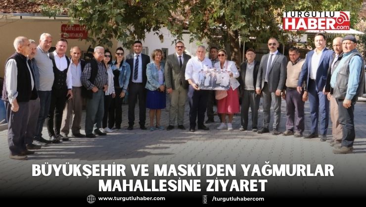 Büyükşehir ve MASKİ’den Yağmurlar Mahallesine Ziyaret