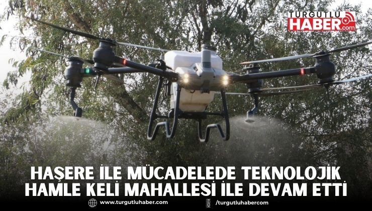 Haşere İle Mücadelede Teknolojik Hamle Keli Mahallesi İle Devam Etti