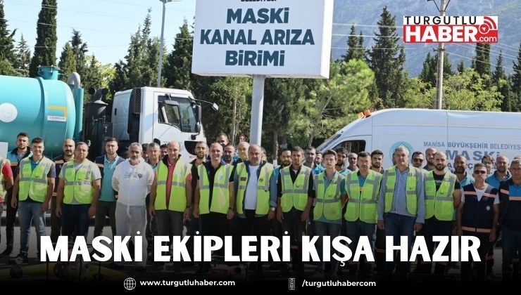 MASKİ Ekipleri Kışa Hazır