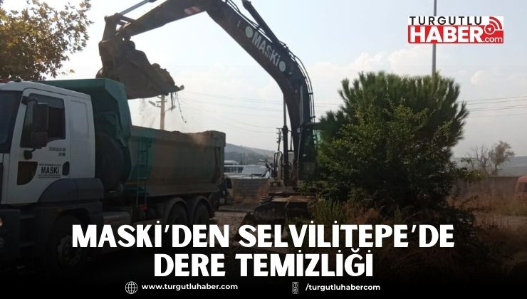 MASKİ’den Selvilitepe’de Dere Temizliği