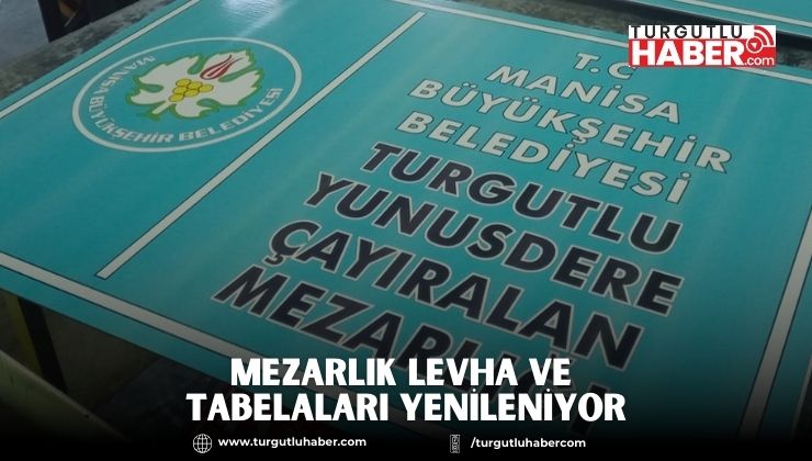 Mezarlık Levha ve Tabelaları Yenileniyor