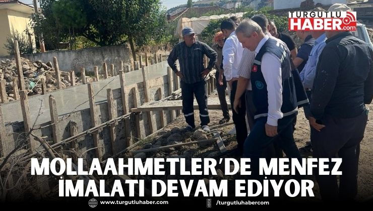 Mollaahmetler’de Menfez İmalatı Devam Ediyor