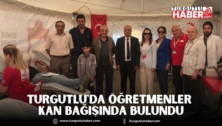 Turgutlu'da Öğretmenler Kan Bağışında Bulundu